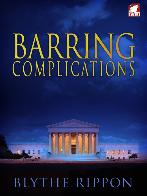 Title details for Barring Complications by Blythe Rippon - Available